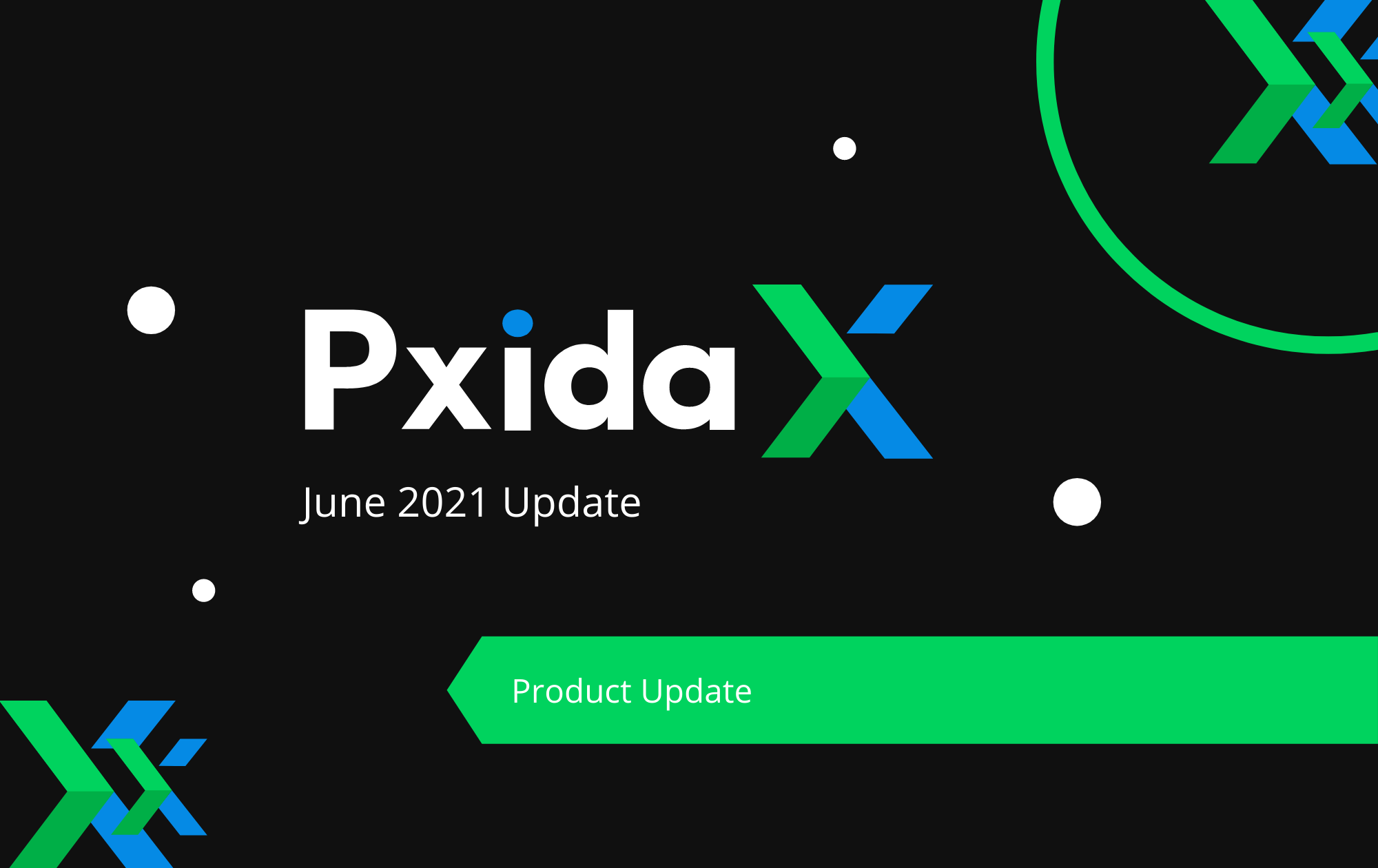 PxidaX Development Update: Better Building, Filtering, and Analyzing